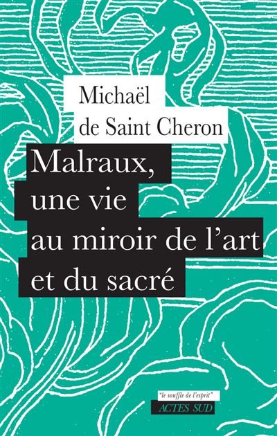 Malraux, une vie au miroir de l'art et du sacr&eacute;.jpg (71 KB)