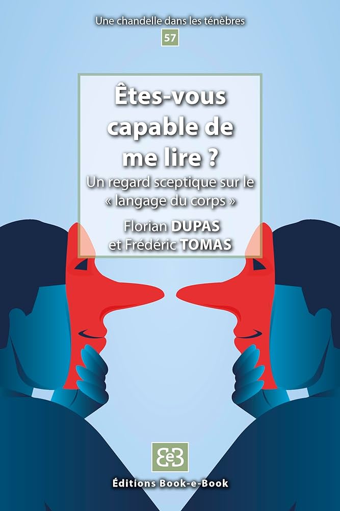 Êtes-vous capable de me lire  Un regard sceptique sur le langage du corps.jpg (47 KB)