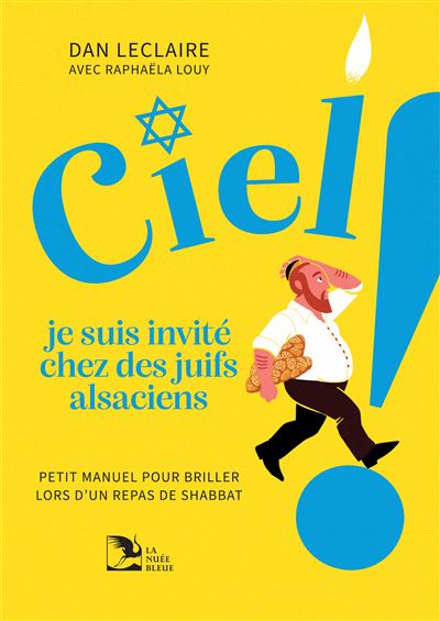 Ciel! Je suis invit&eacute; chez des juifs alsaciens.jpg (35 KB)