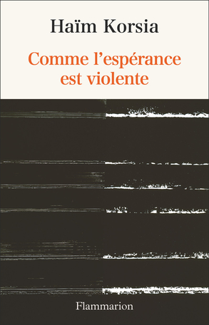 Comme l'espérance est violente.jpg (90 KB)