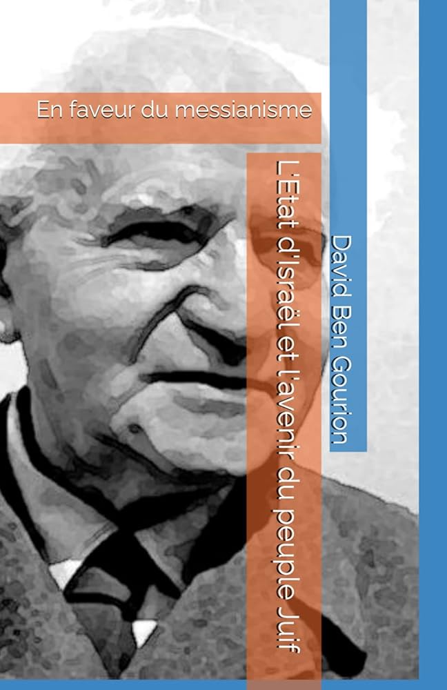En faveur du messianisme  –  L'Etat d'Israël et l'avenir du peuple juif.jpg (55 KB)