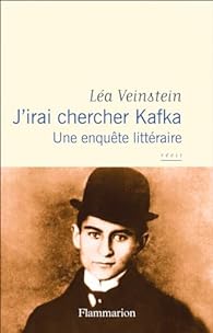 J'irai chercher Kafka, une enquête littéraire.jpg (9 KB)