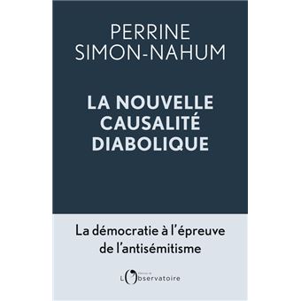 La nouvelle causalité diabolique  - Le démocratie à l'épreuve de l'antisémitisme.jpg (14 KB)