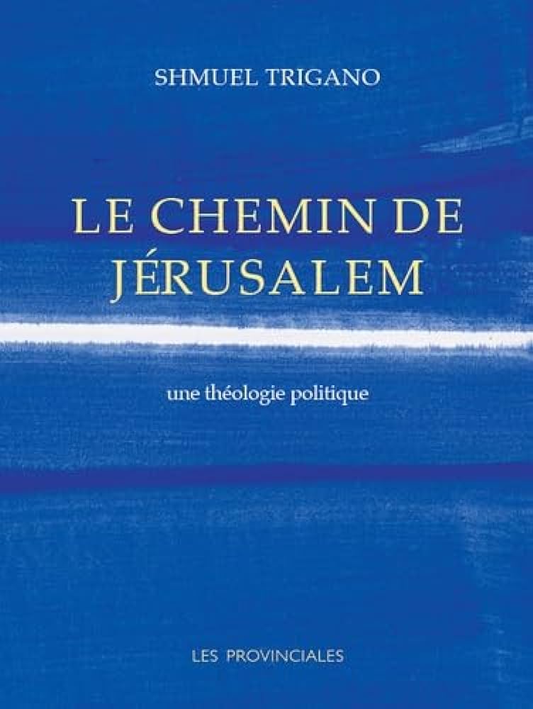 Le chemin de Jérusalem   -  une théologie politique.jpg (50 KB)