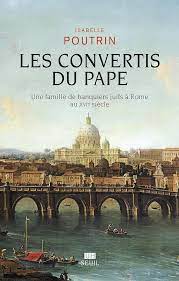 Les convertis du pape, une famille de banquiers juifs à Rome au XVIe siècle.jpg (9 KB)