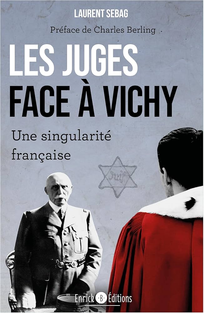 Les juges face à Vichy  Une singularité française.jpg (73 KB)